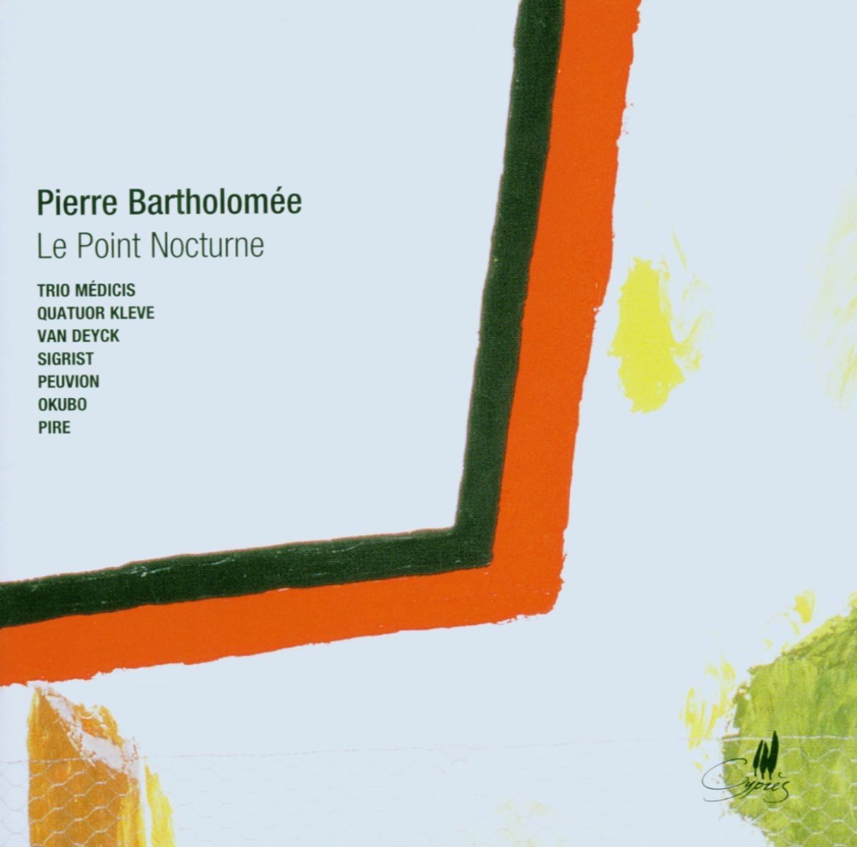 Afbeelding van Trio Médicis, Quatuor Kleve - Bartholomée: Le Point Nocturne
