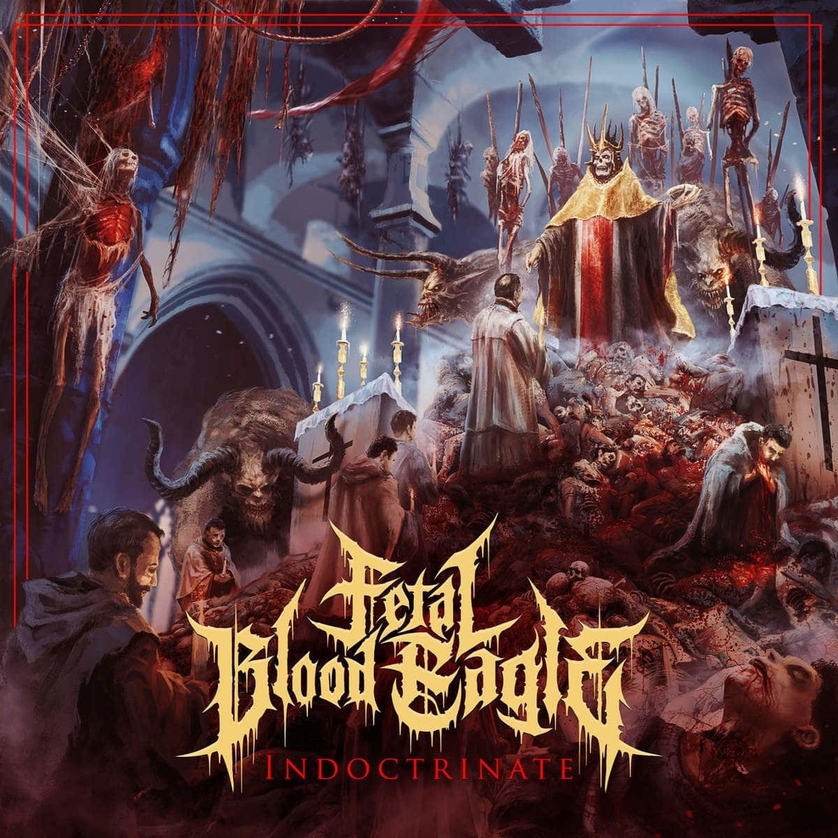 Afbeelding van Fetal Blood Eagle - Indoctrinate