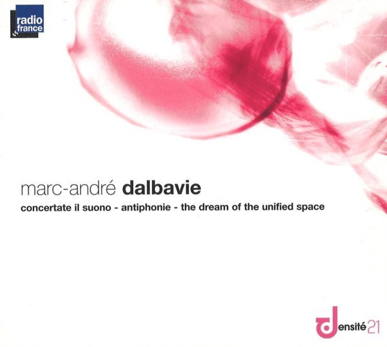 Orchestre Philharmonique De Radio France, Pascal Rophé - Dalbavie: Concertate Il Suono