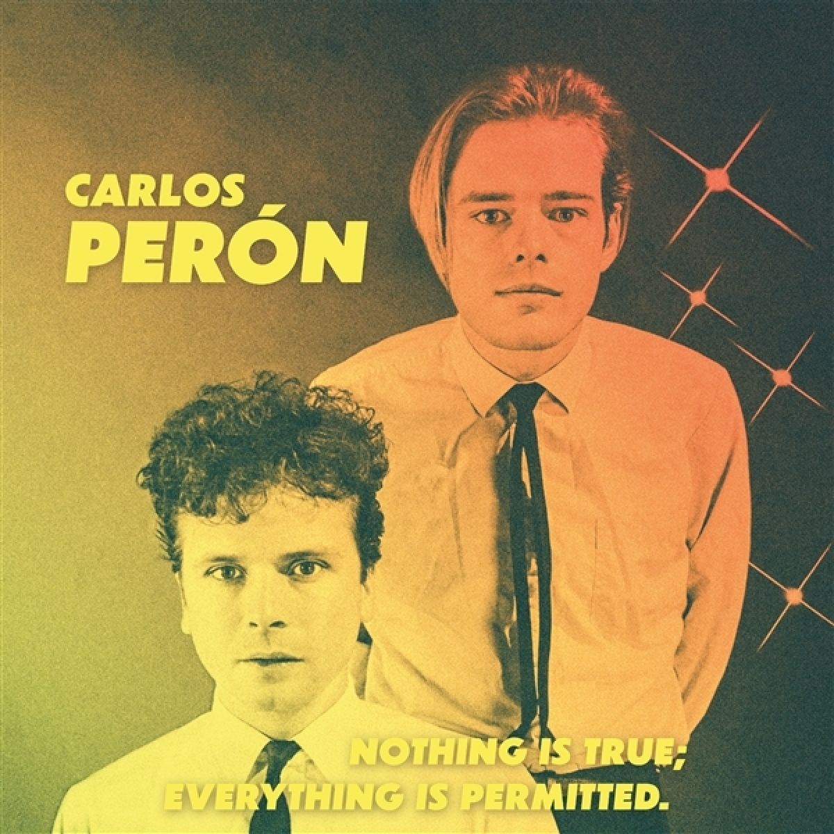 Afbeelding van Carlos Peron - Nothing Is True; Everything Is Permitted