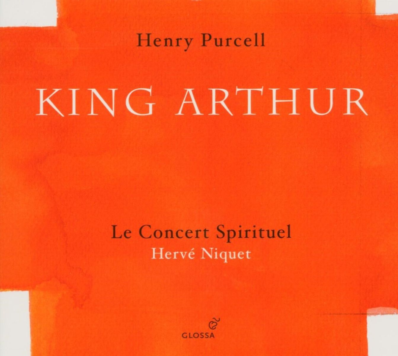Le Concert Spirituel, Hervé Niquet - Purcell: King Arthur