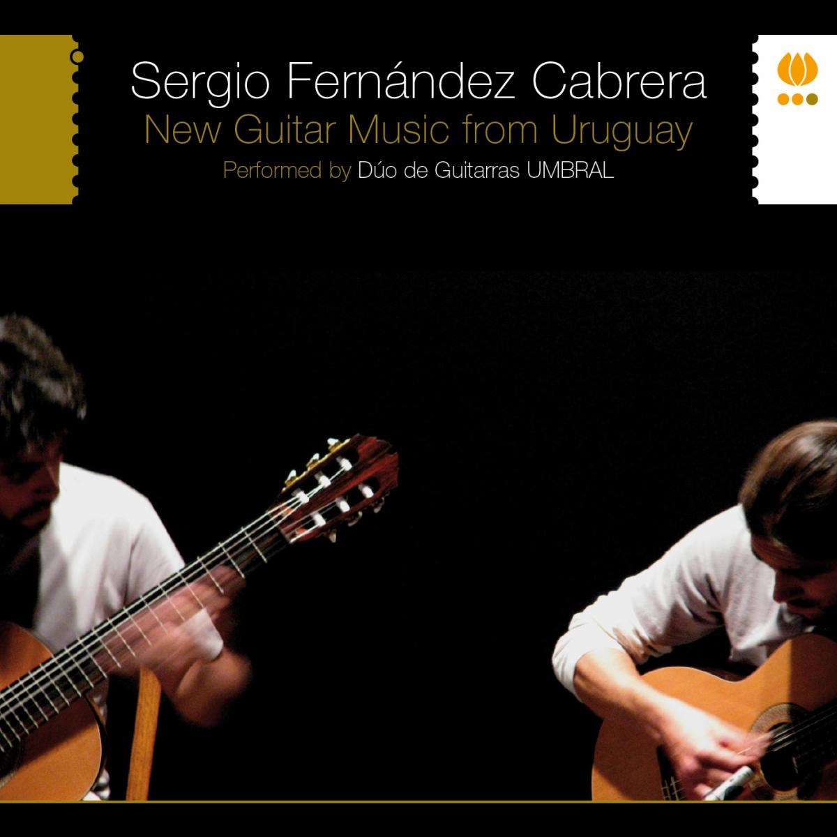 Dúo de Guitarras Umbral - New Guitar Music From Uruguay