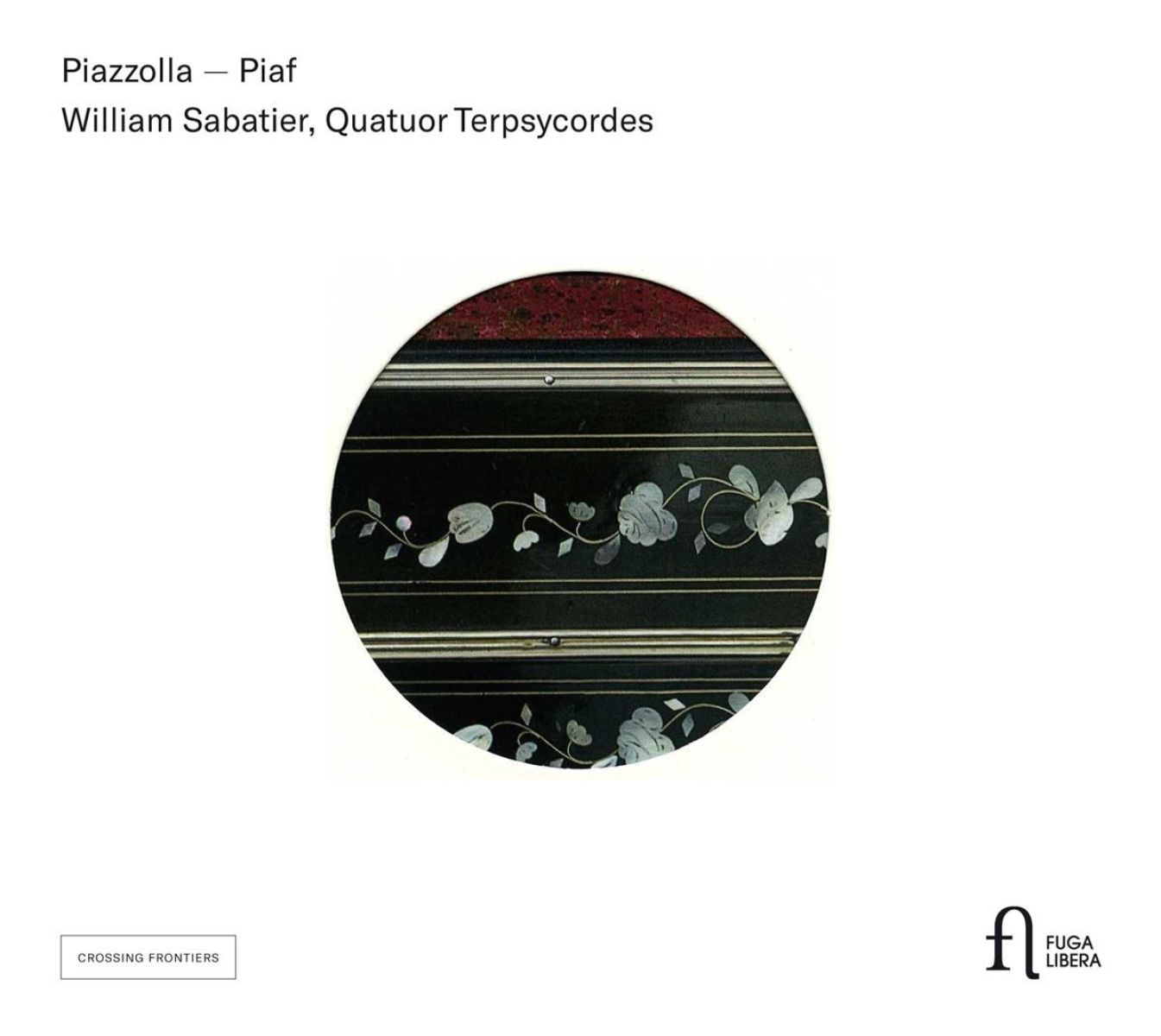 Quatuor Terpsycordes, William Sabatier - Piazzolla - Piaf