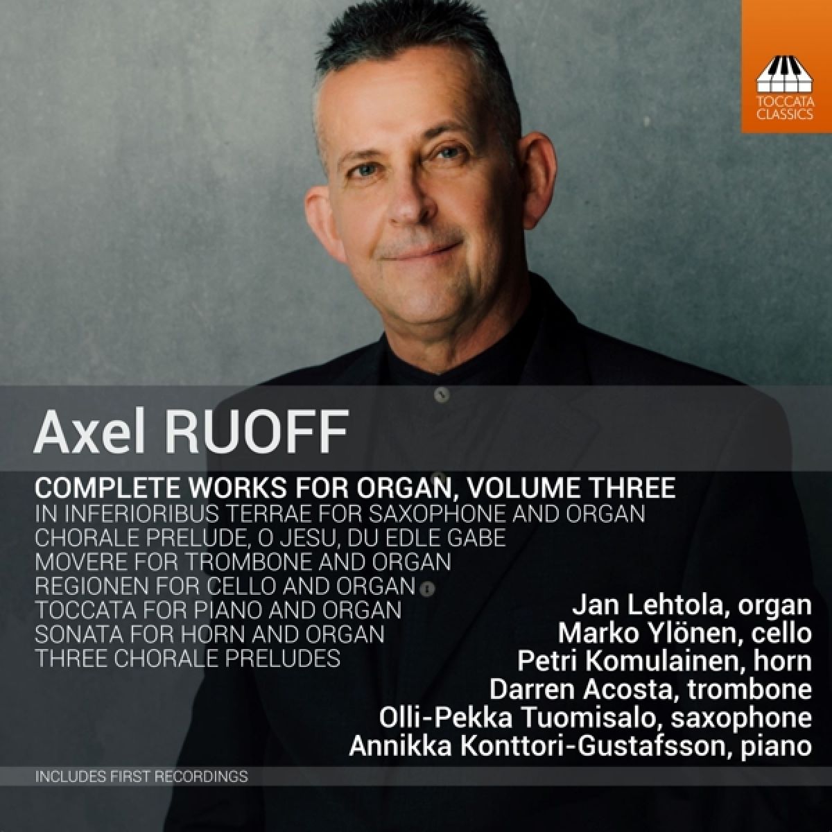 Afbeelding van Jan Lehtola, Marko Ylönen, Petri Komulainen, Darren Acosta, Olli-Pekka Tuomisalo, Annikka Konttori-Gustafsson - Ruoff: Complete works For organ volume 3