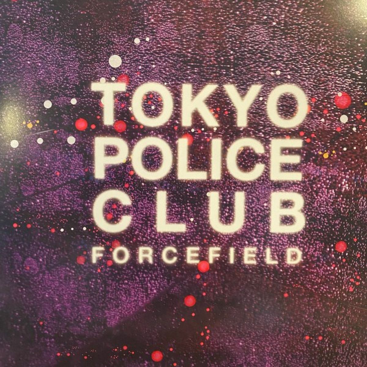 Afbeelding van Tokyo Police Club - Forcefield