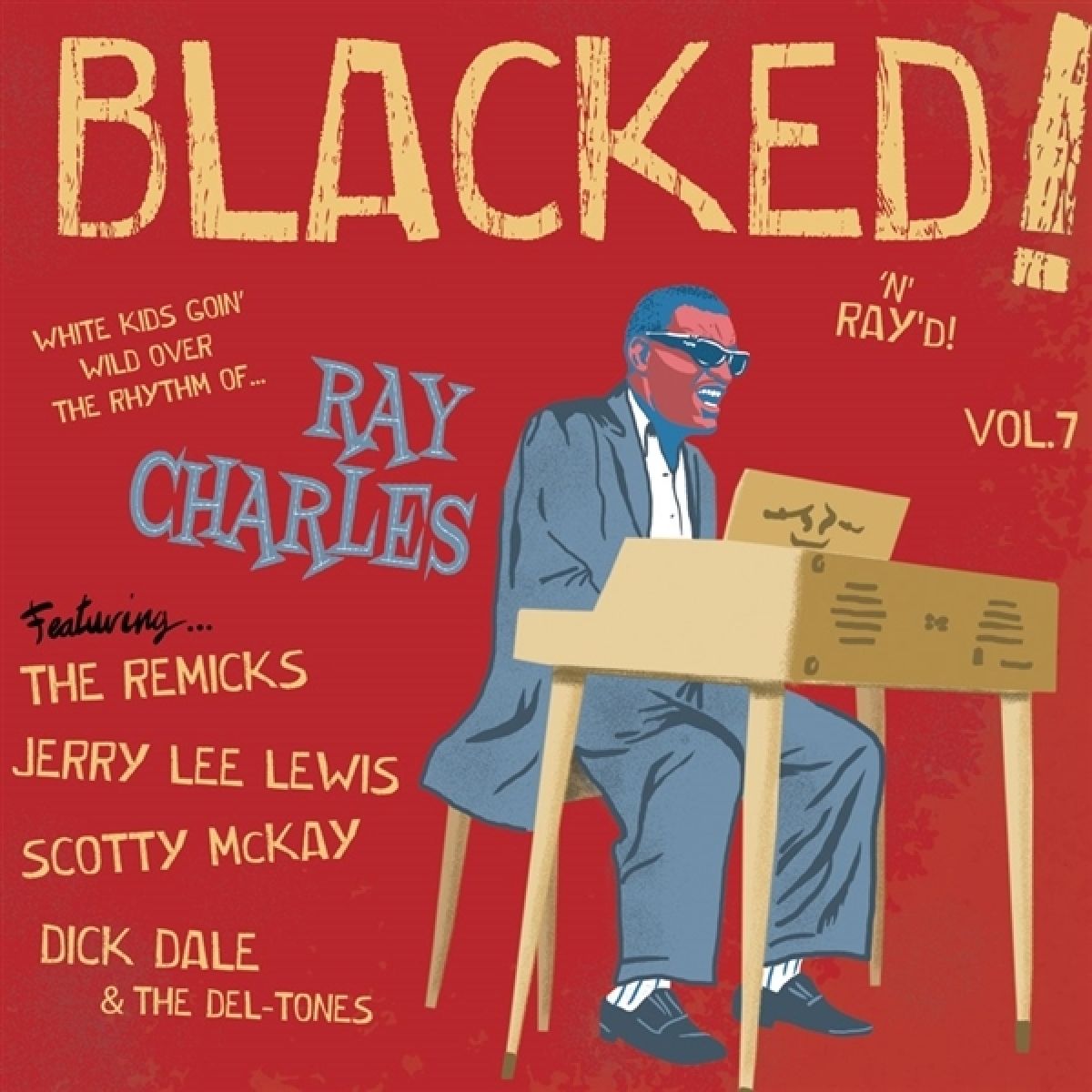 Afbeelding van Various Artists - Blacked! 'N' Ray'd!: Blacked! Vol. 7