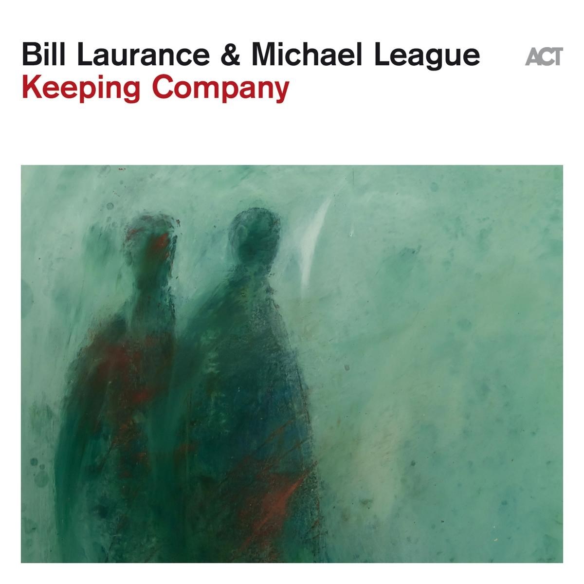 Afbeelding van Bill Laurance & Michael League - Keeping Company