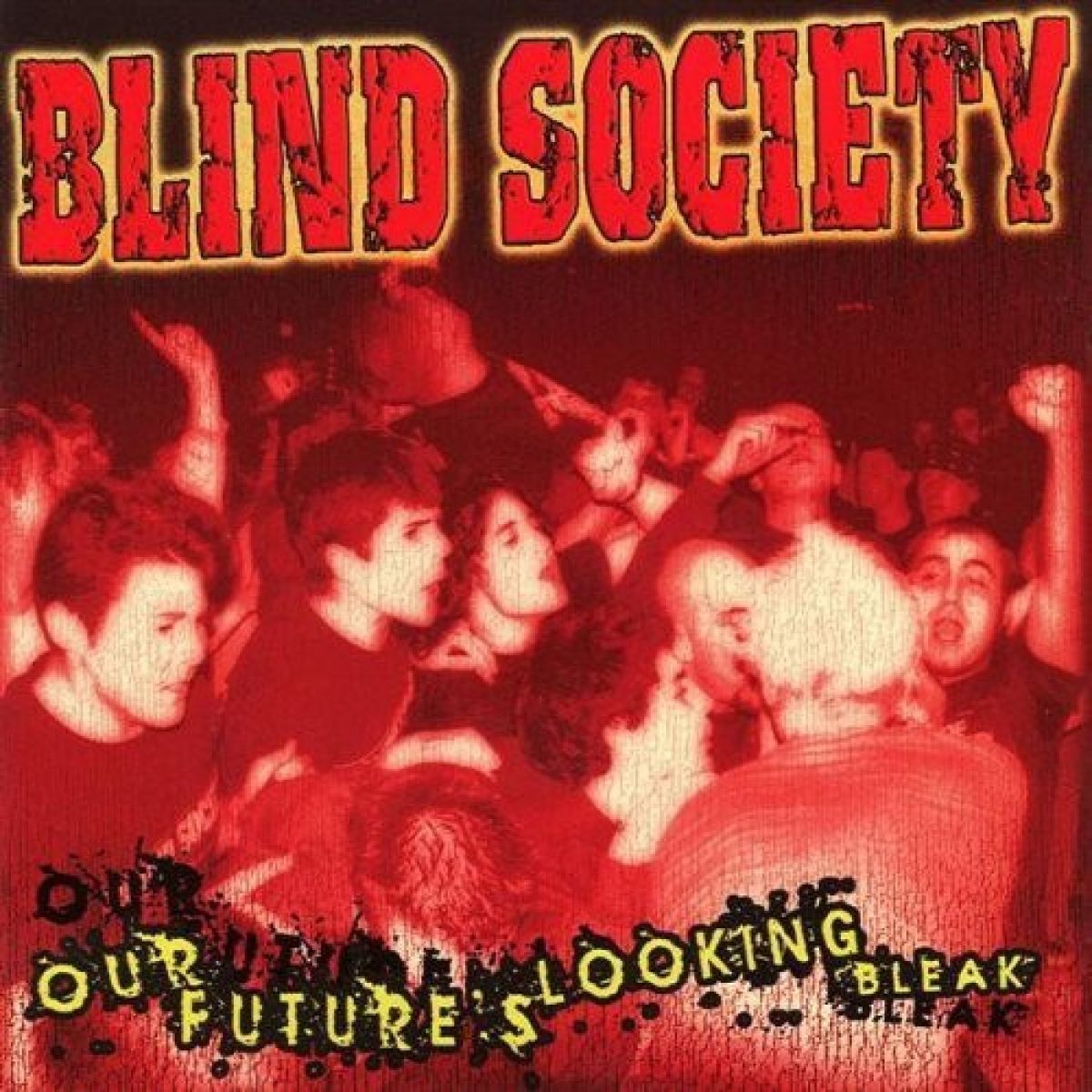 Afbeelding van Blind Society - Our Futures Looking Bleak