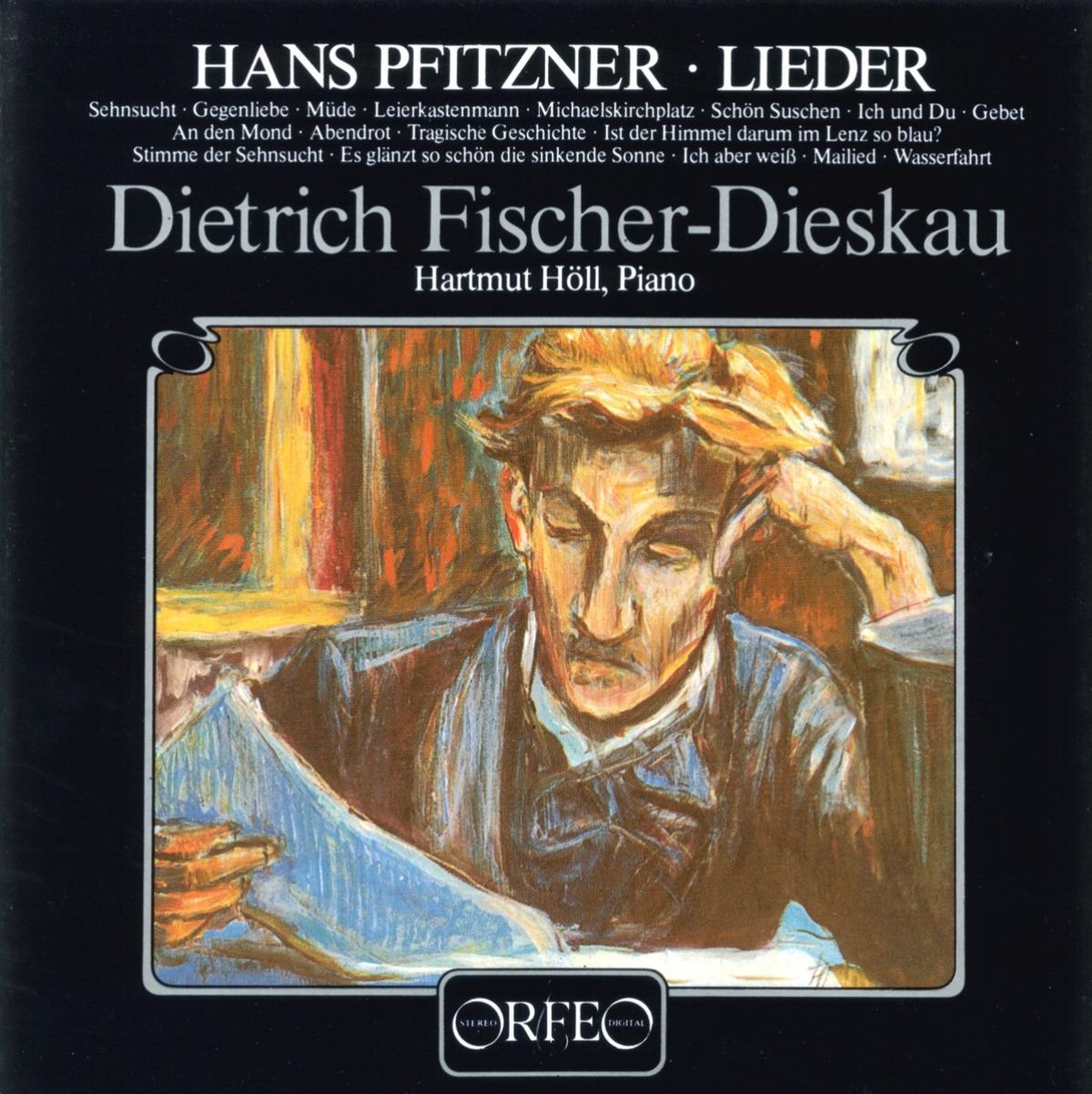 Dietrich Fischer-Dieskau & Hartmut Höll - Pfitzner: Ausgewählte Lieder