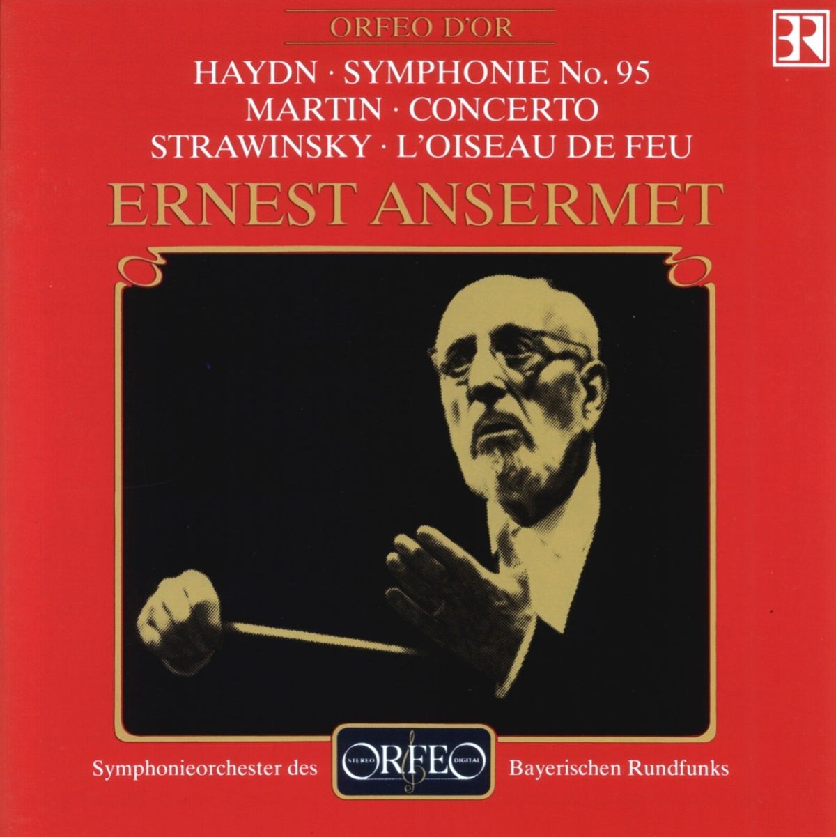 Afbeelding van Symphonieorchester Des Bayerischen, Ernest Ansermet - Haydn: Symphonie No.95 | Martin: Concerto | Stravinsky. L’ Oiseau De Feu |Ansermet