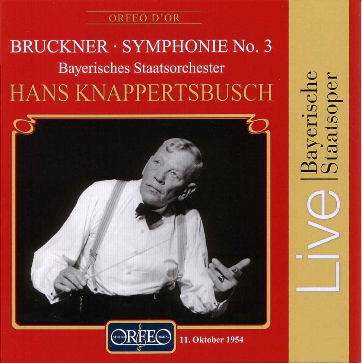 Hans Knappertsbusch, Bayerisches Staatsorchester - Bruckner: Symphonie No.3, Live Recording 1954