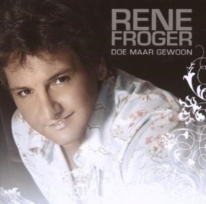 Afbeelding van René Froger - Doe Maar Gewoon