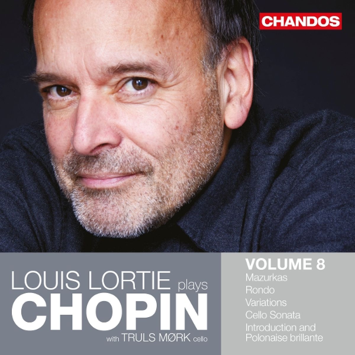 Afbeelding van Louis Lortie & Truls Mork - Louis Lortie Plays Chopin, Vol. 8