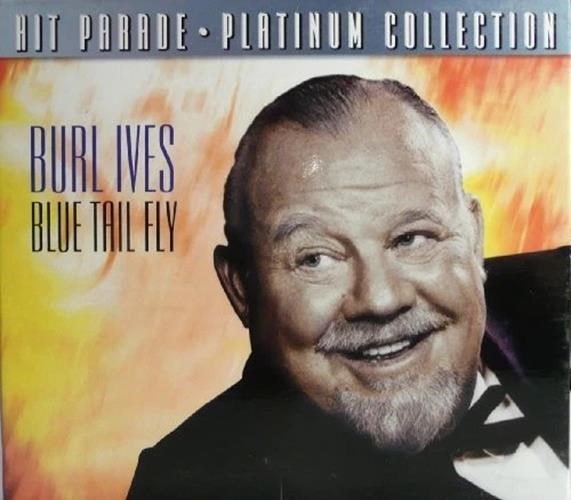 Afbeelding van Burt Ives - Blue Tail Fly (Platinum Collection)