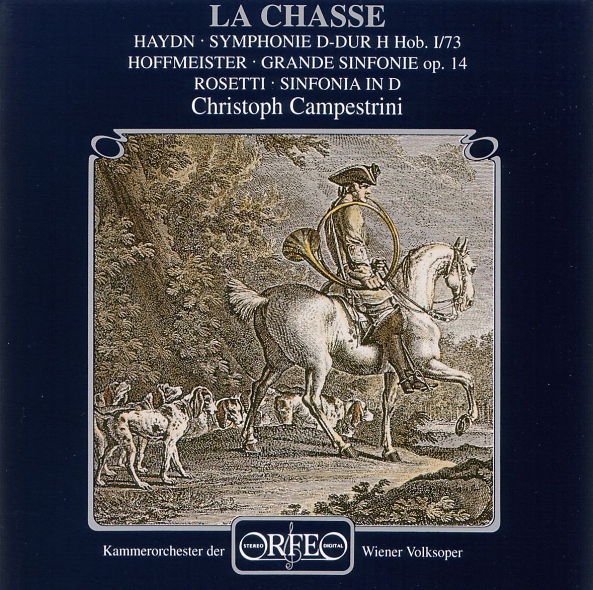 Kammerorchester Der Wiener Volksoper, Christoph Campestrini - Haydn: La Chasse, Works By Haydn & Hoffmeister