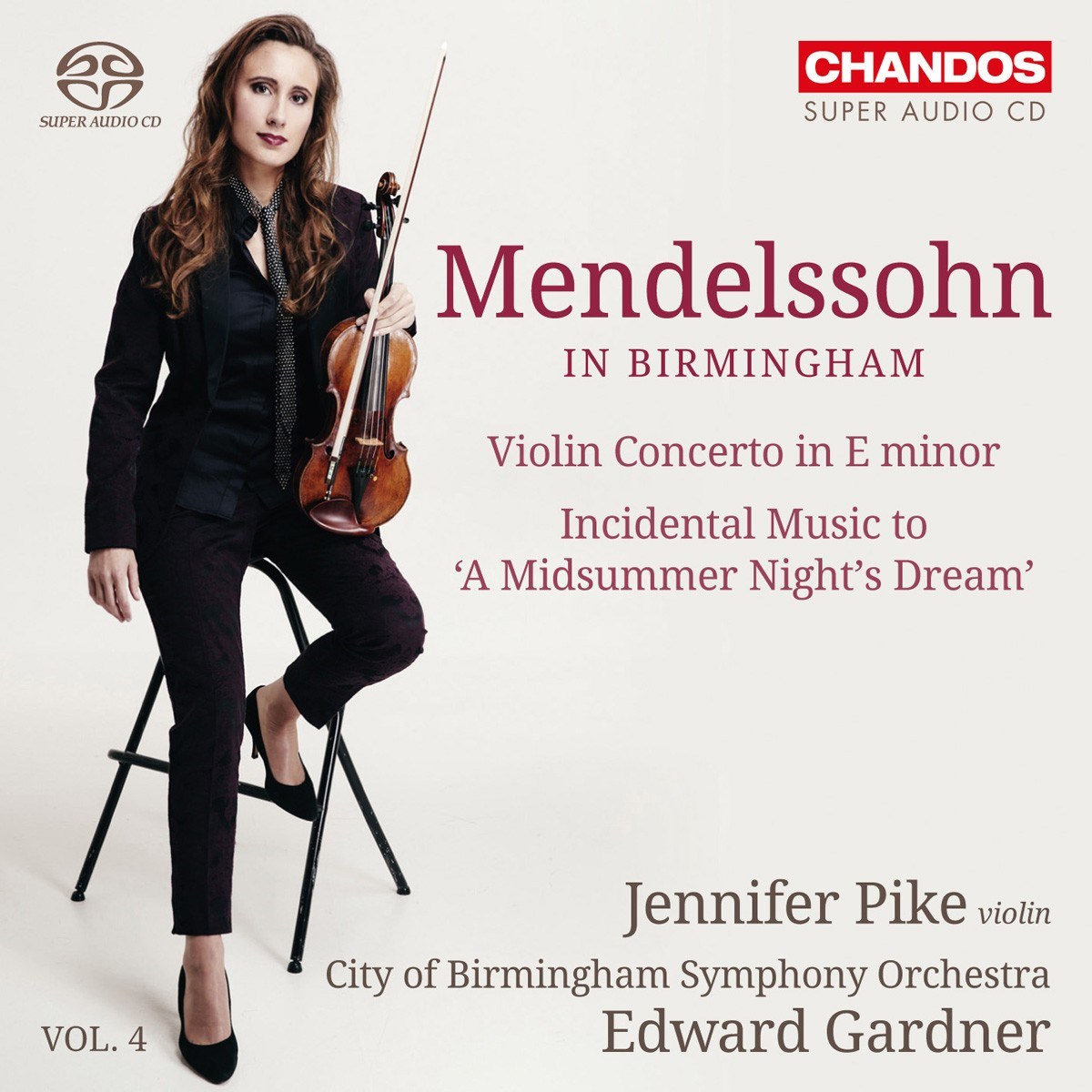 Jennifer Pike - Mendelssohn in Birmingham, Volume 4