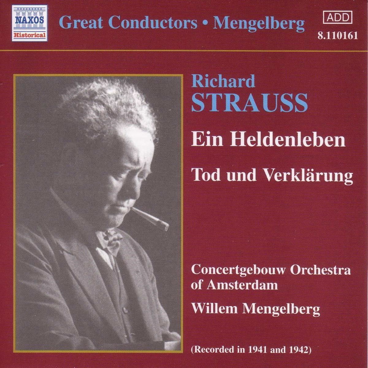Afbeelding van Concertgebouw Orkest, Willem Mengelberg - Strauss: Ein Heldenleben | Tod Und Verklärung