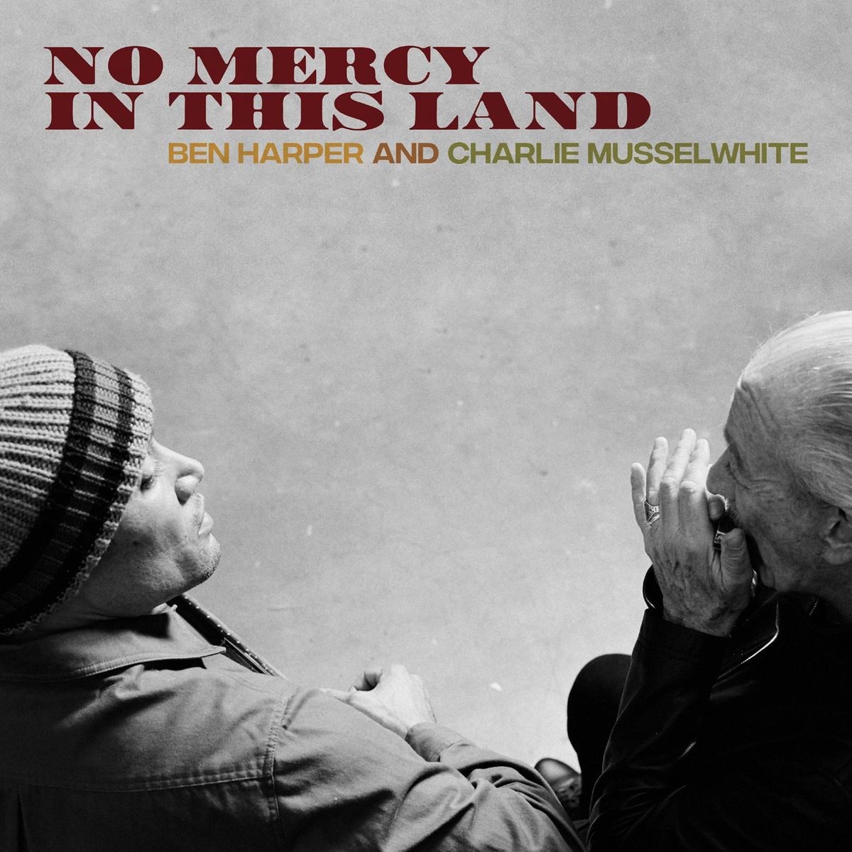Afbeelding van Ben Harper And Charlie Musselwhite - No Mercy In This Land
