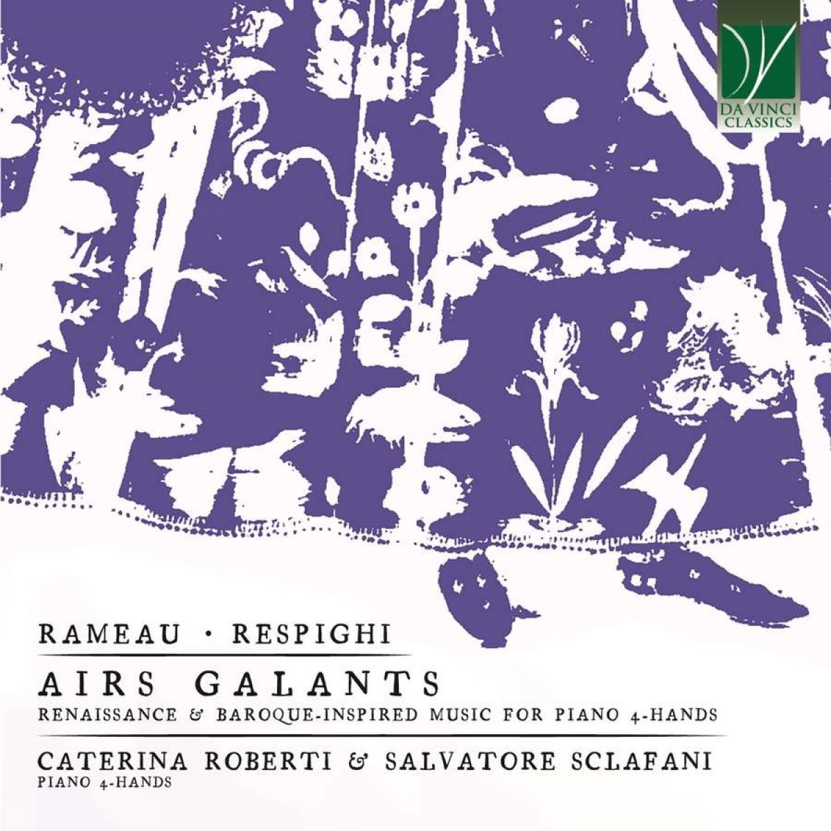 Due Di Duo - Rameau, Respighi: Airs Galants (Renaissance & Baroque-inspired Music For Piano 4-hands)