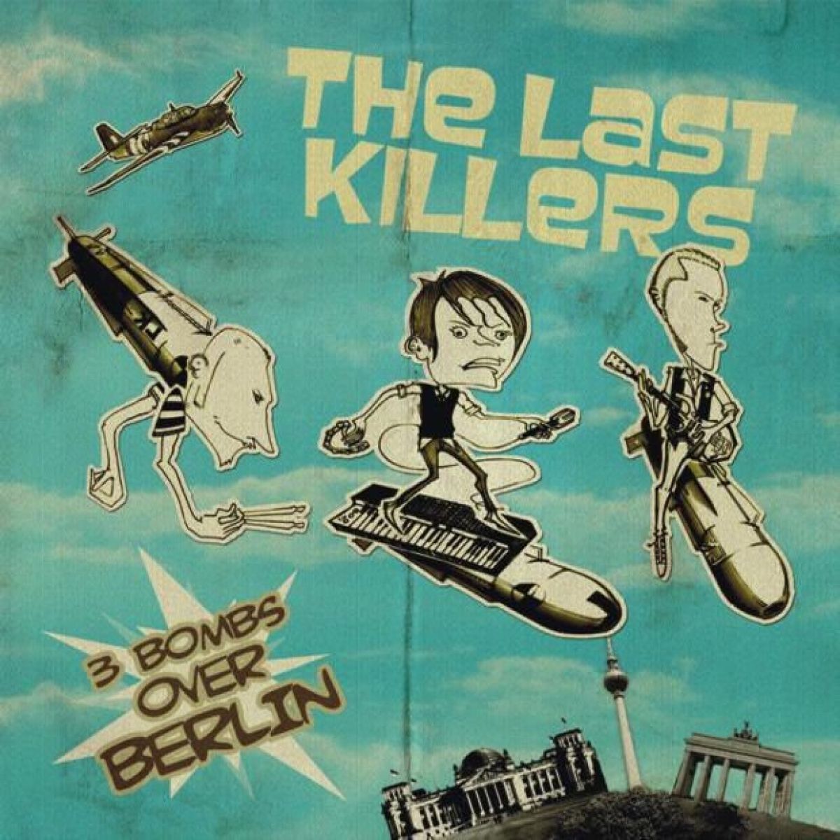Afbeelding van The Last Killers - 3 Bombs Over Berlin
