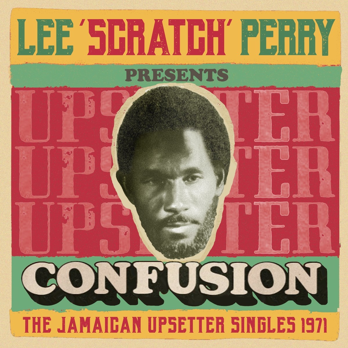 Various Artists - Lee 'Scratch Perry' Presents Confusion: The Jamaican Upsetter Singles 1971