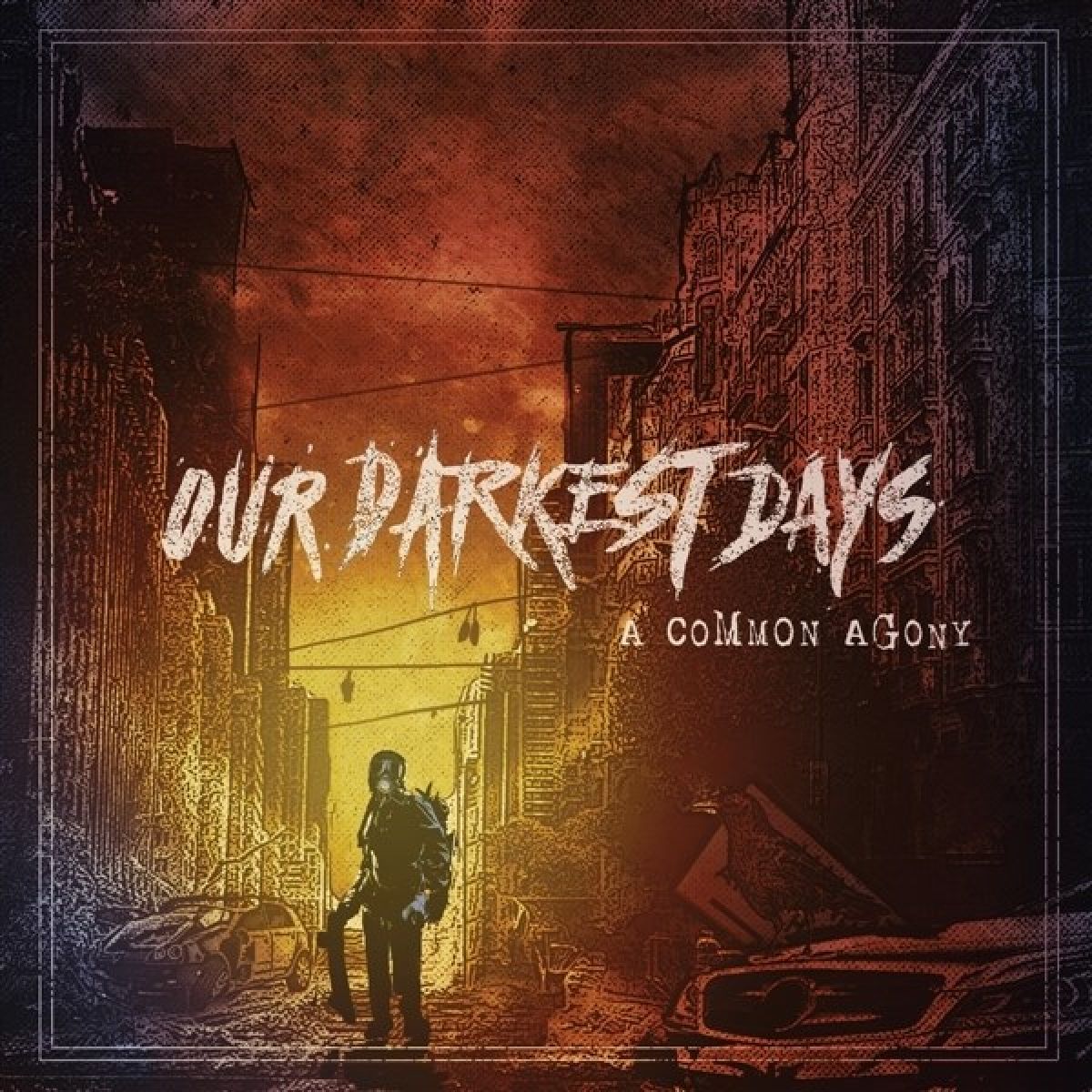 Afbeelding van Our Darkest Days - A Common Agony