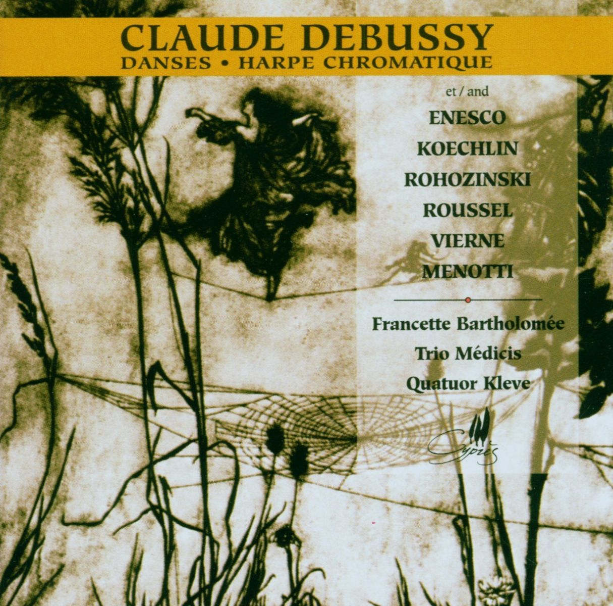 Afbeelding van Francette Bartholomée, Trio Médicis, Quatuor Kleve - Debussy: Danses · Harpe Chromatique