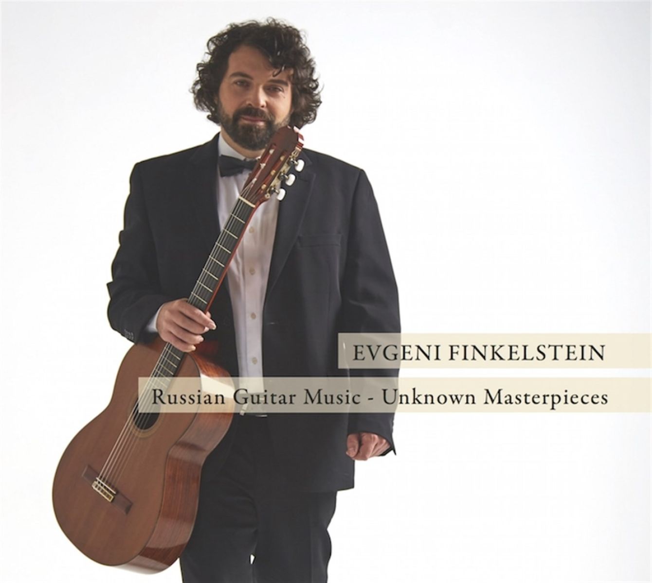 Evgeni Finkelstein - Russian Guitar Music - Unknown Masterpieces