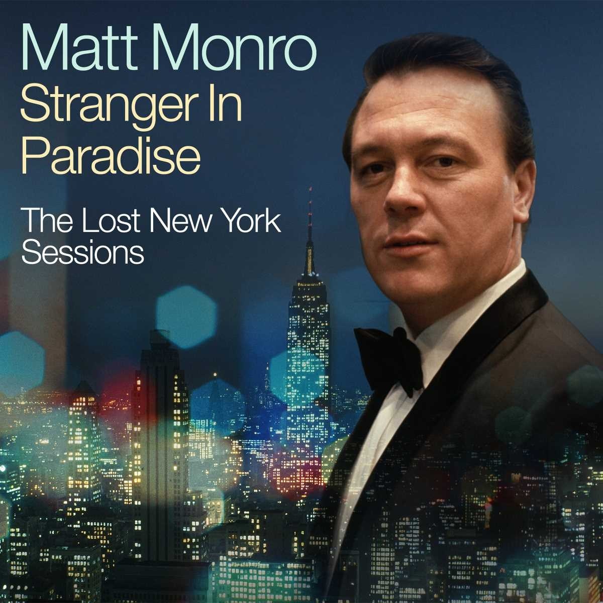 Afbeelding van Matt Monro - Stranger In Paradise (The Lost New York Sessions)