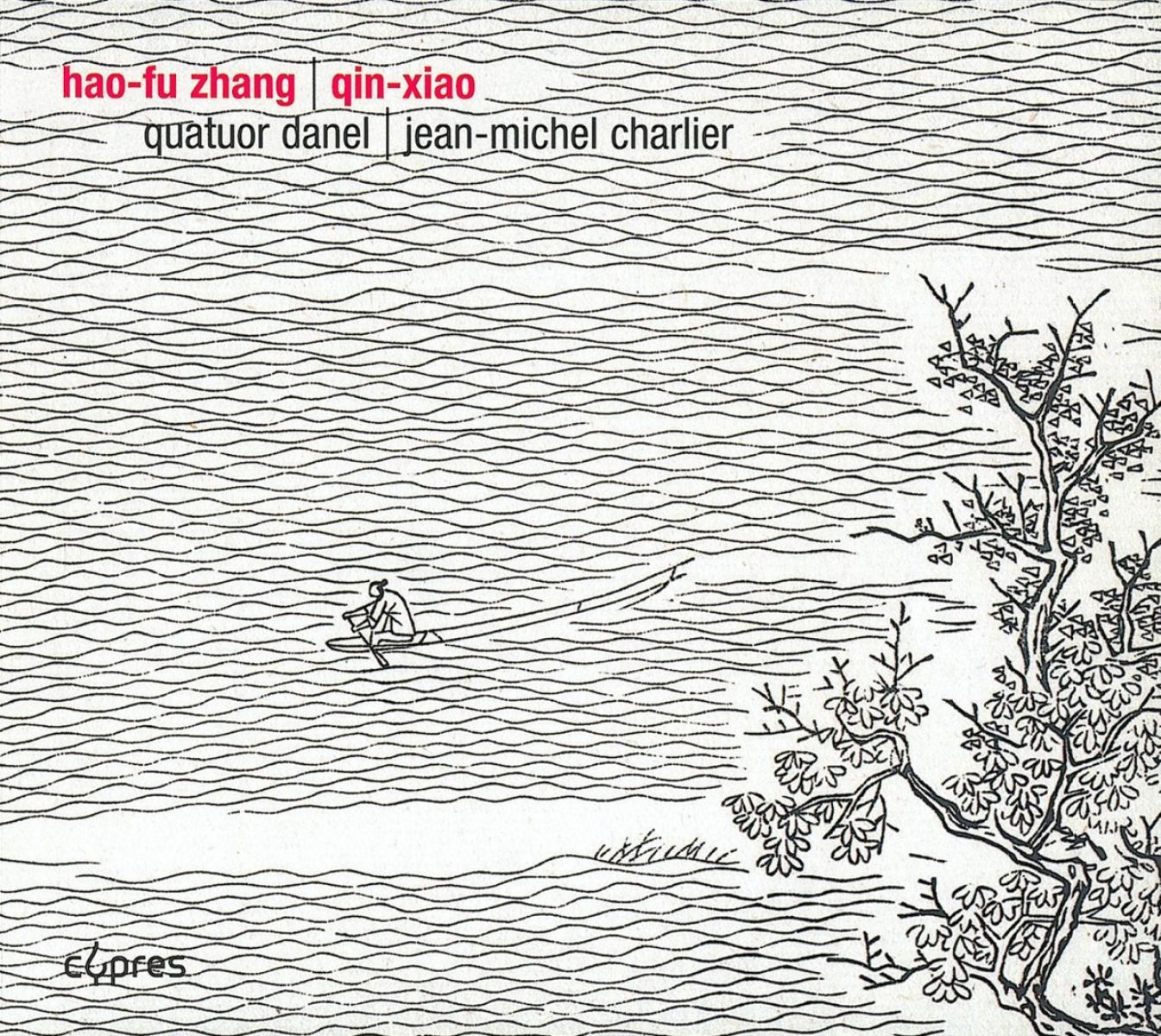 Afbeelding van Jean-Michel Charlier, Quatuor Danel - Zhang: Qin-xiao