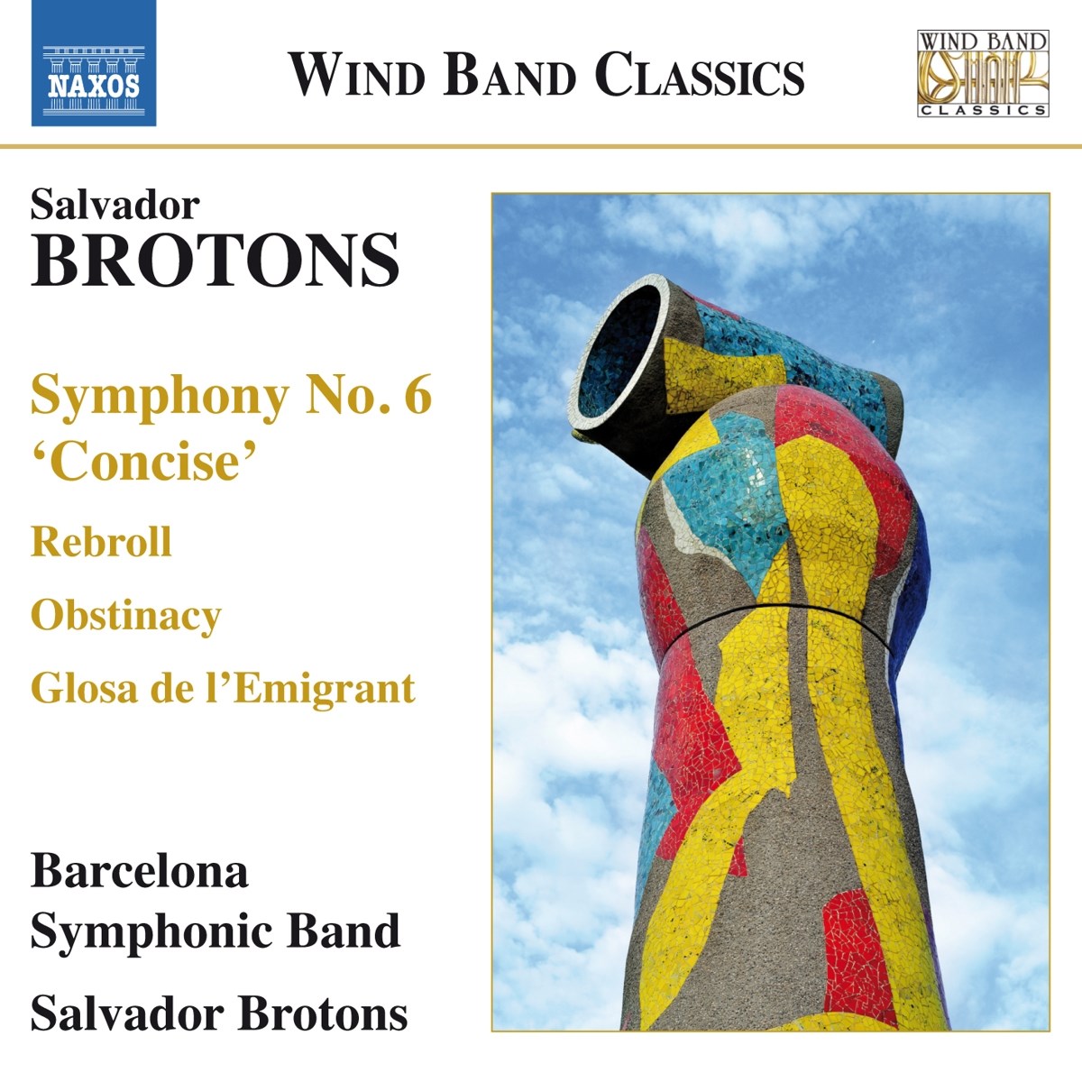 Salvador Brotons, Banda Municipal De Barcelona - Symphony No. 6 'Concise'