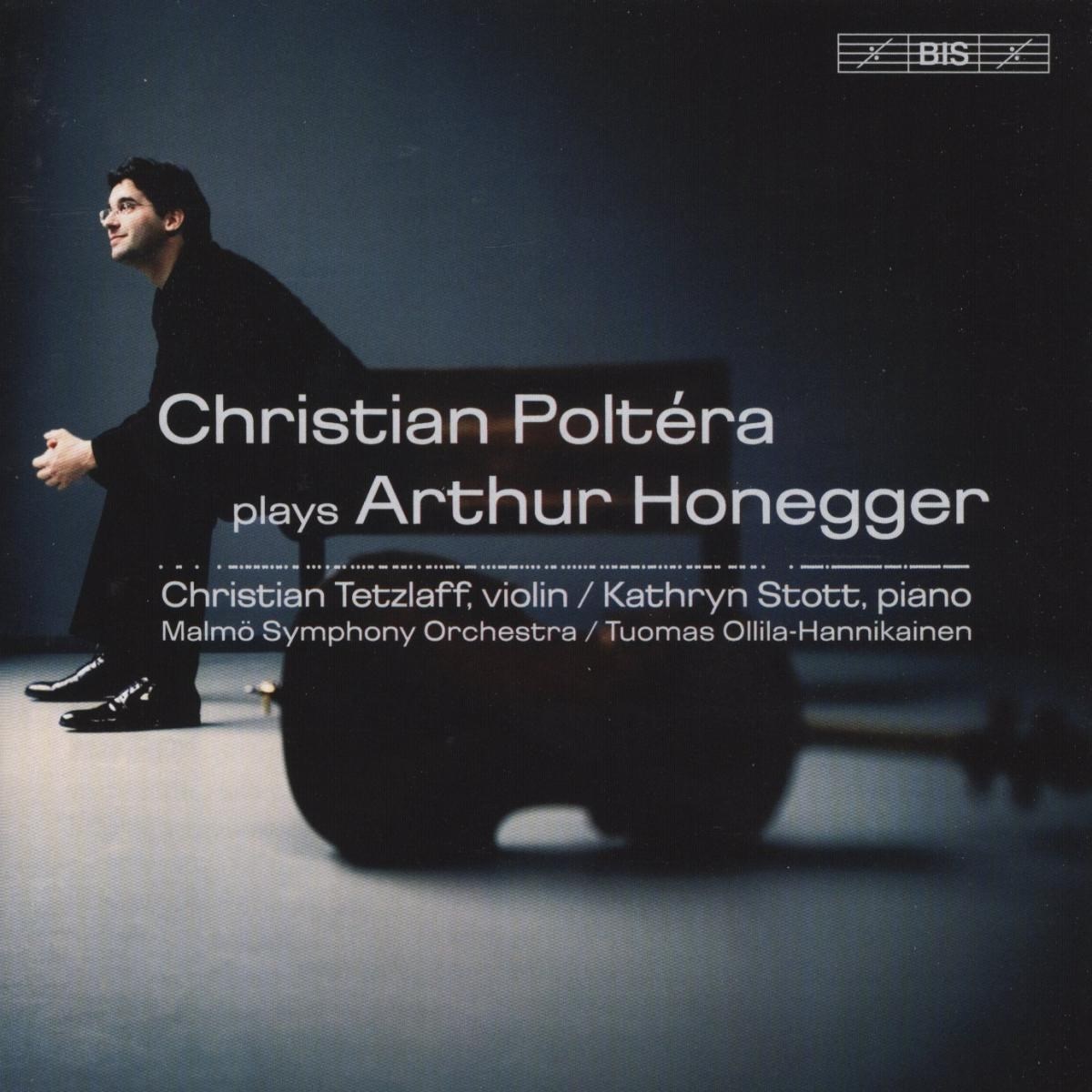 Afbeelding van Christian Poltéra, Kathryn Stott, Christian Tetzlaff, Malmö Symphony Orchestra - Christian Poltera Plays Honegger