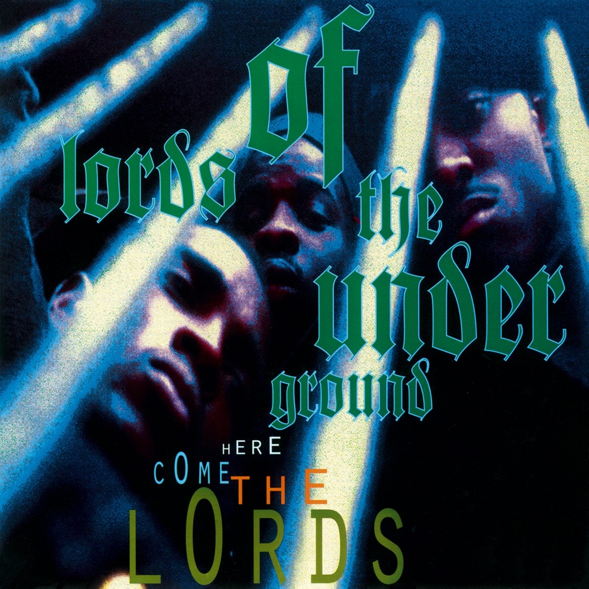 Lords Of The Underground - Here Come The Lords