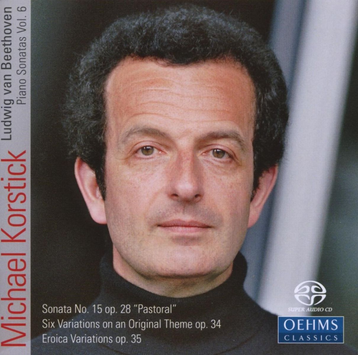 Michael Korstick - Beethoven - Klaviersonaten Vol. 6