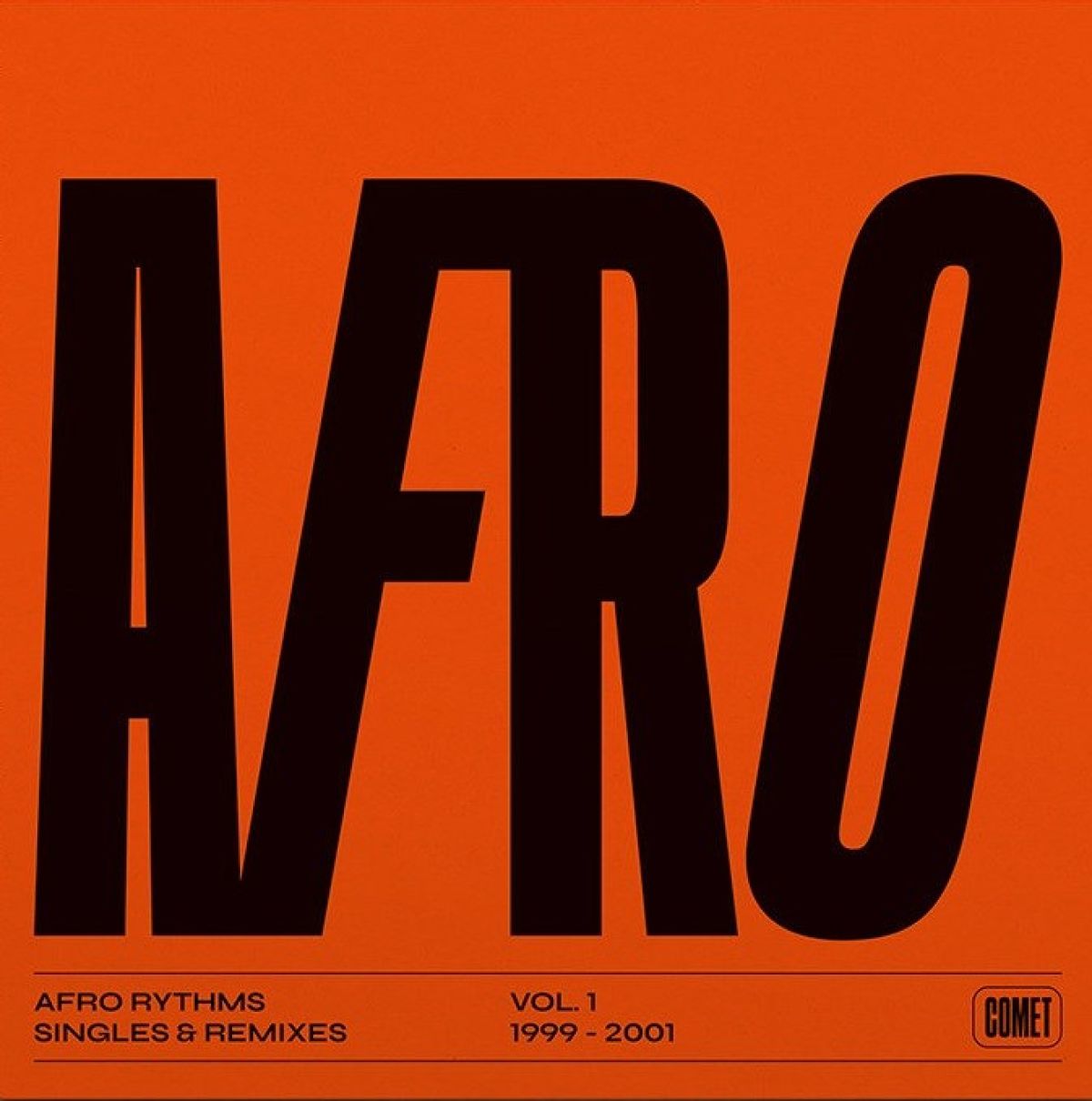 Various Artists - Afro Rhythms Vol.1 Singles & Remixes 1999-2001