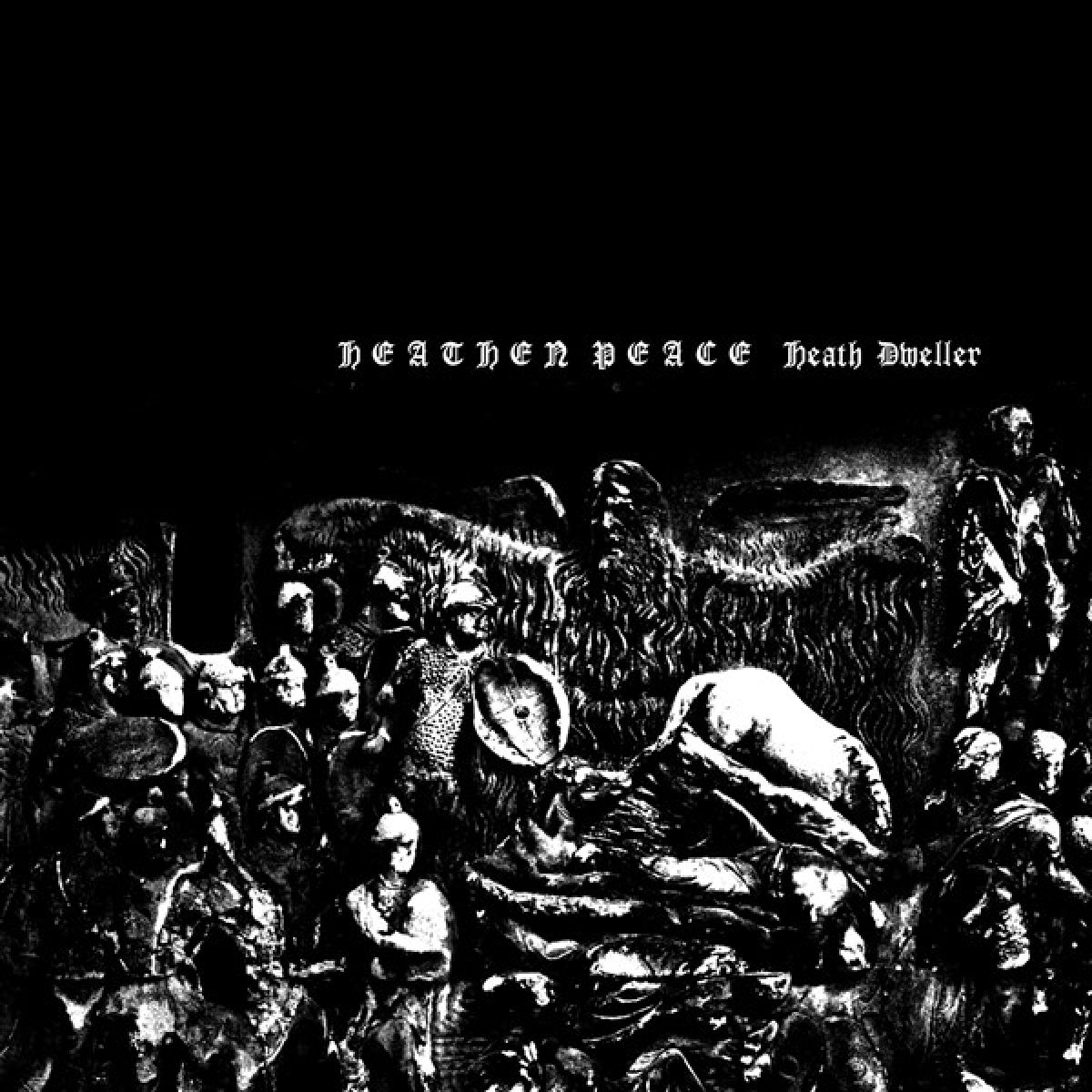 Heathen Peace - Heath Dweller