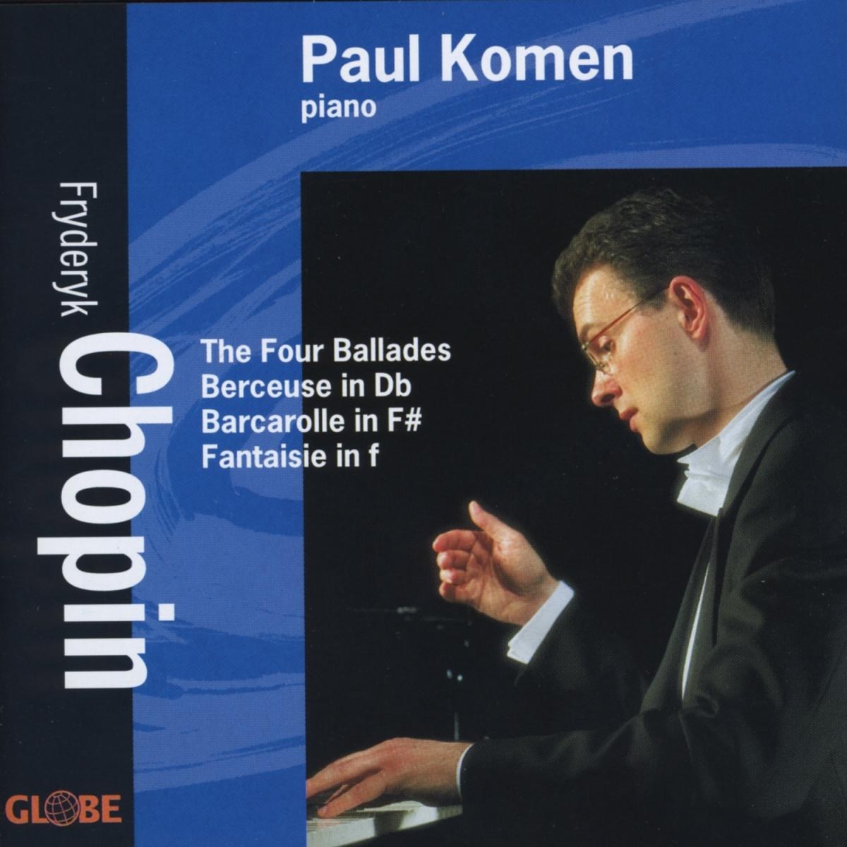 Paul Komen - Chopin: Ballades, Berceuse, Barcarolle, Fantaisie