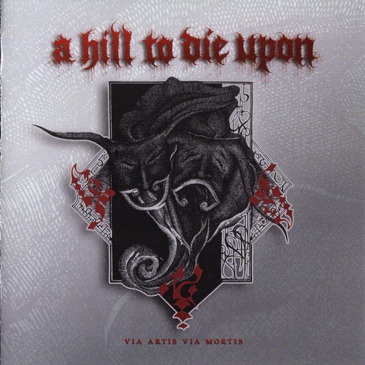 Afbeelding van A Hill To Die Upon - Via Artis Via Mortis