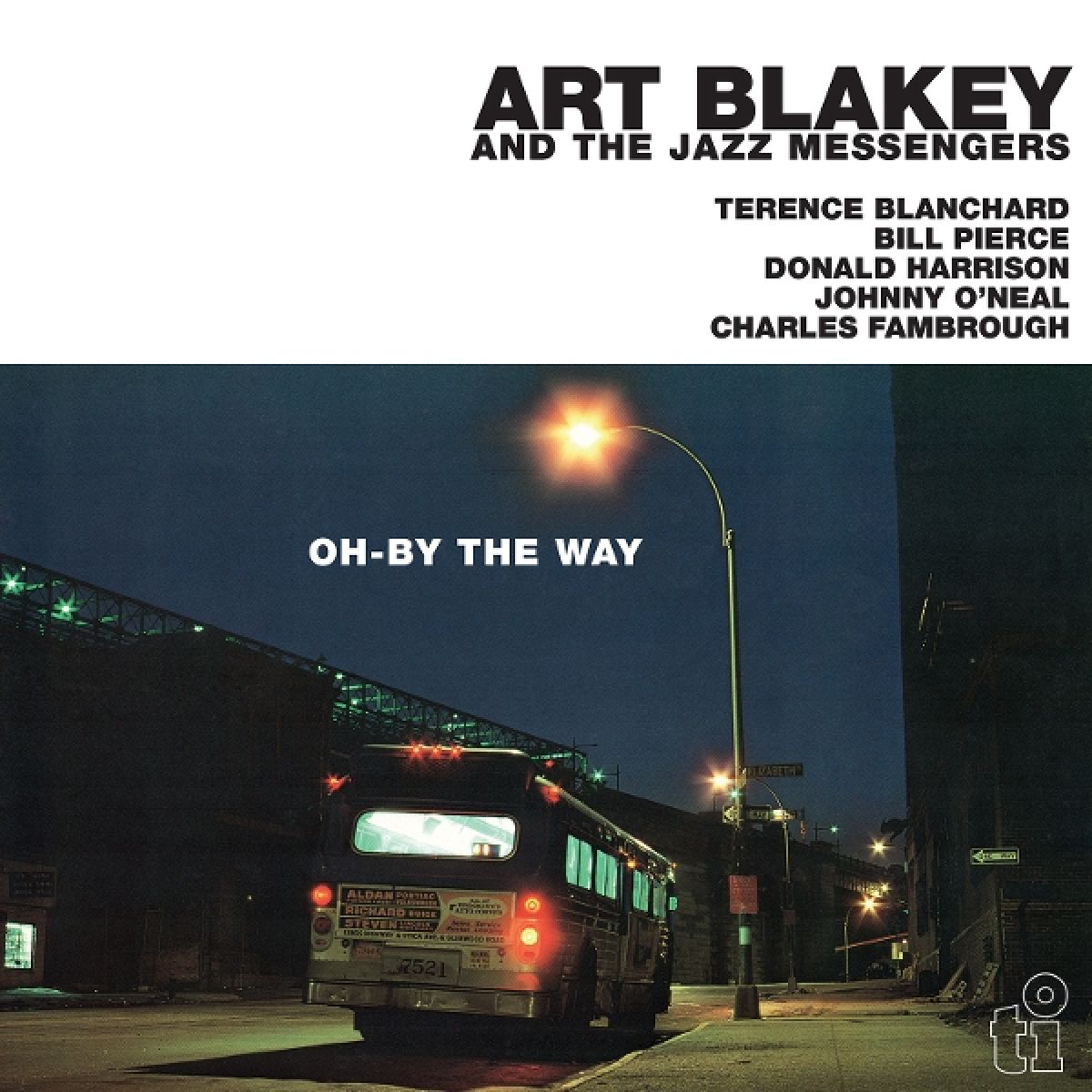 Art Blakey And The Jazz Messengers - Oh-By The Way