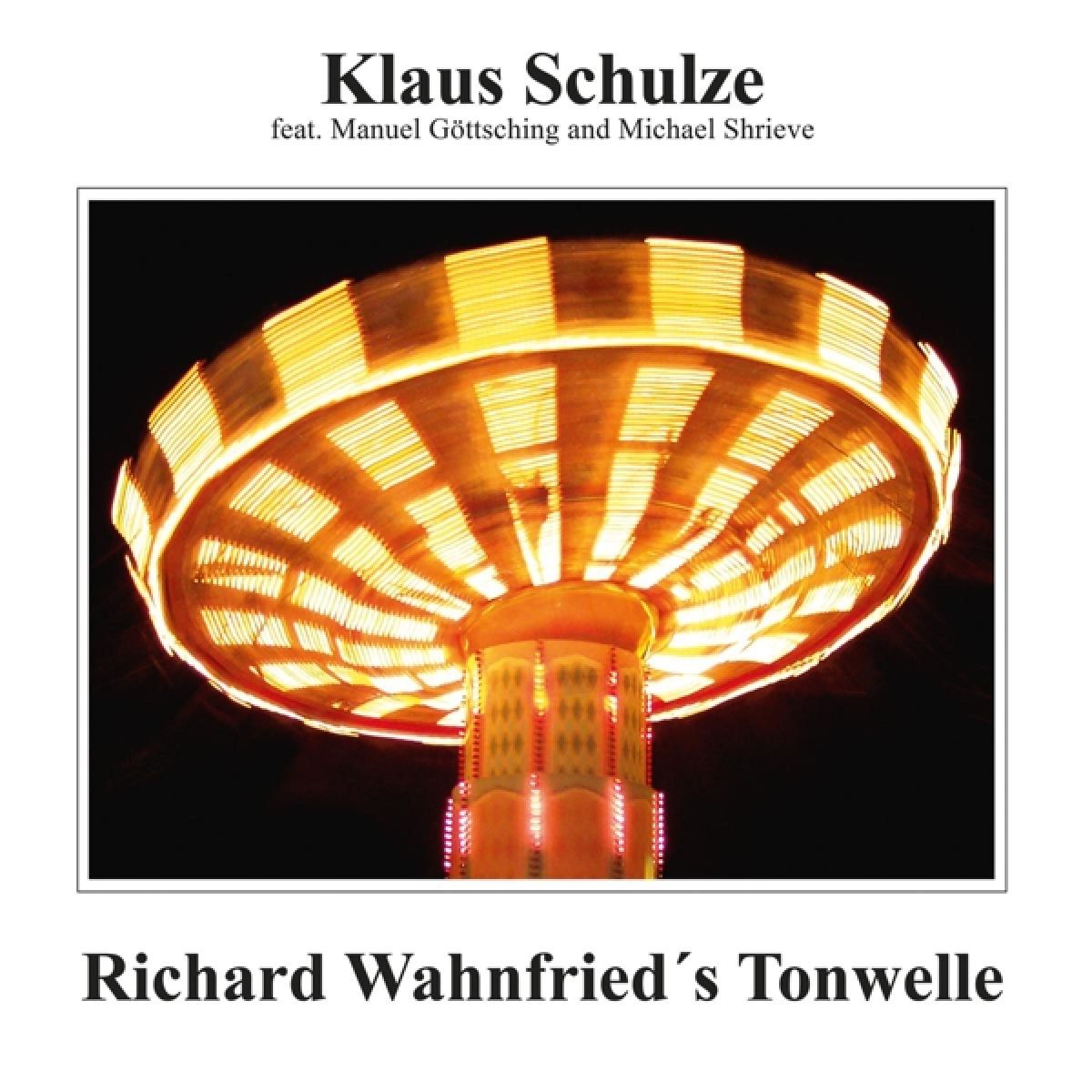 Klaus Schulze - Richard Wahnfried's Tonwelle