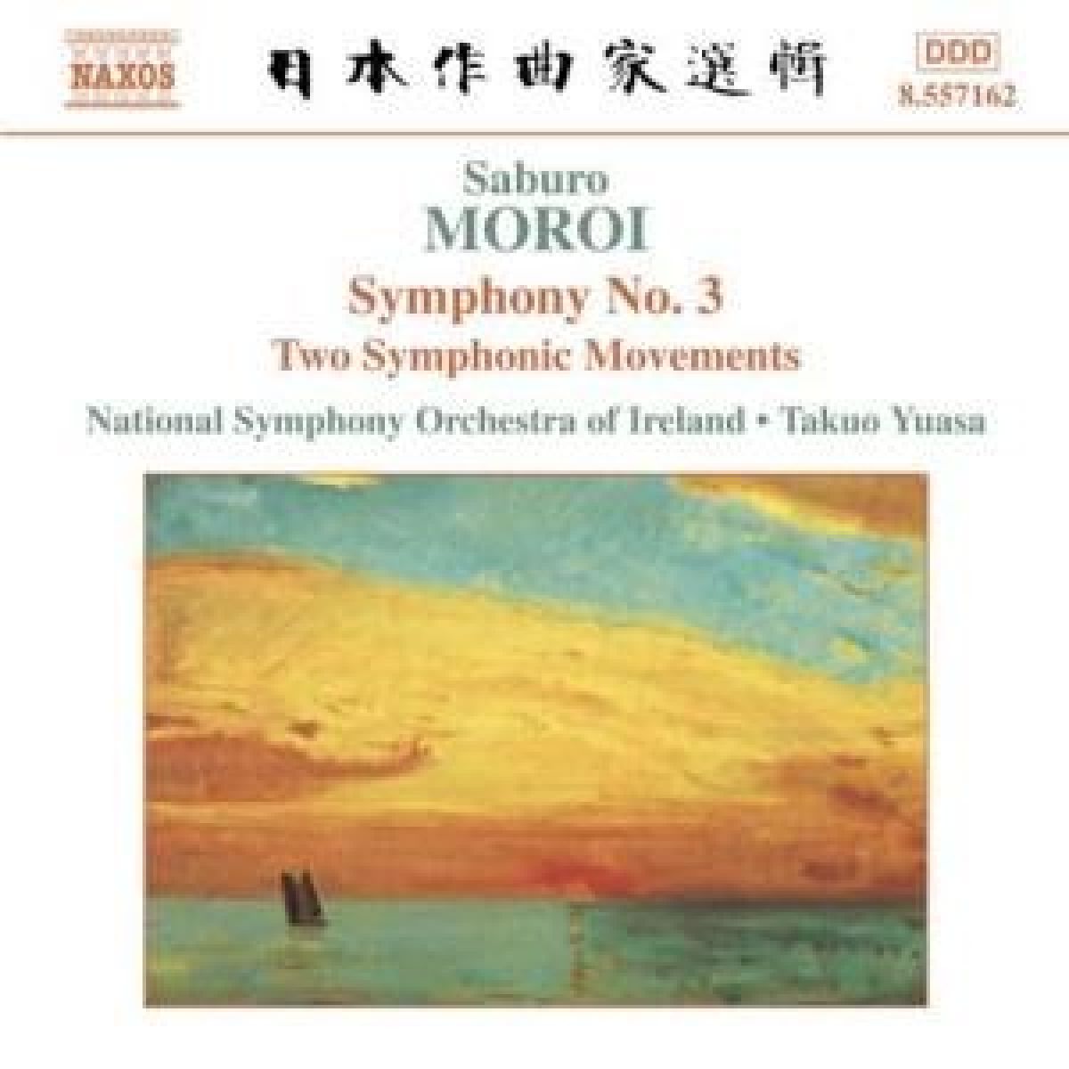 Afbeelding van National Symphony Orchestra Of Ireland, Takuo Yuasa - Moroi: Symphony No. 3 | Two Symphonic Movements