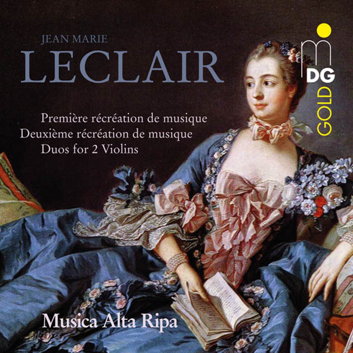 Afbeelding van Musica Alta Ripa - Leclair: Première Récréation de Musique/Deuxième Récréation de Musique