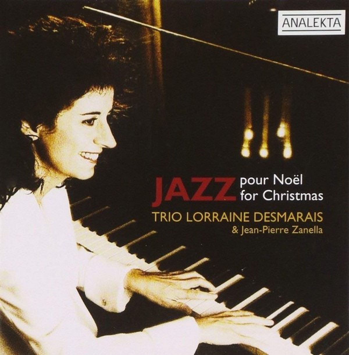 Trio Lorraine Desmarais & Jean-Pierre Zanella - Jazz For Christmas
