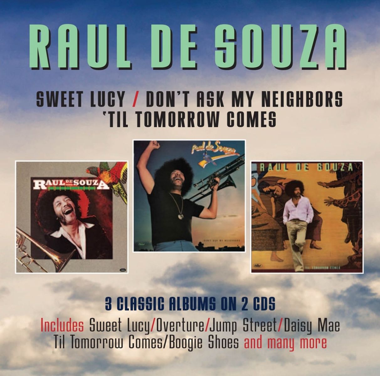Afbeelding van Raul De Souza - Sweet Lucy | Don't Ask My Neighbors | 'Til Tomorrow Comes