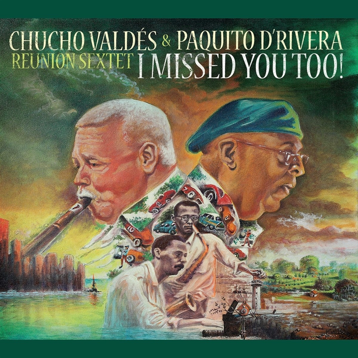 Afbeelding van Chucho Valdés & Paquito D'Rivera Reunion Sextet - I Missed You Too!
