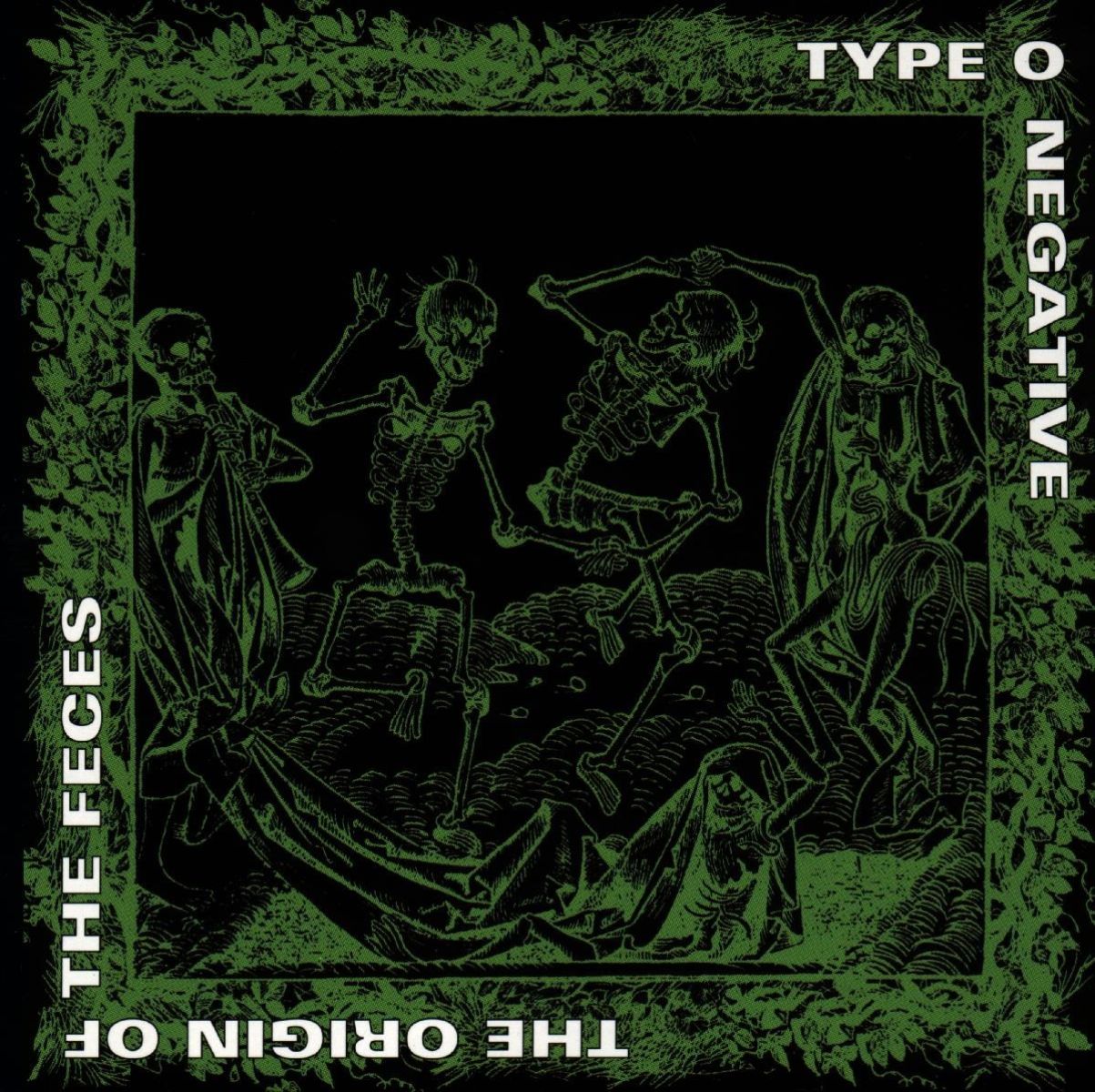 Type O Negative - The Origin Of He Feces