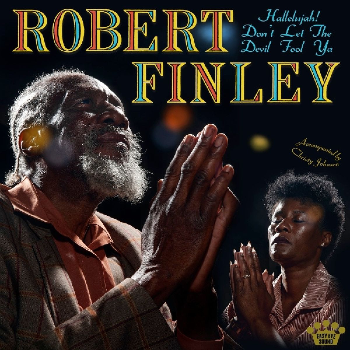 Afbeelding van Robert Finley - Hallelujah! Don't Let The Devil Fool Ya