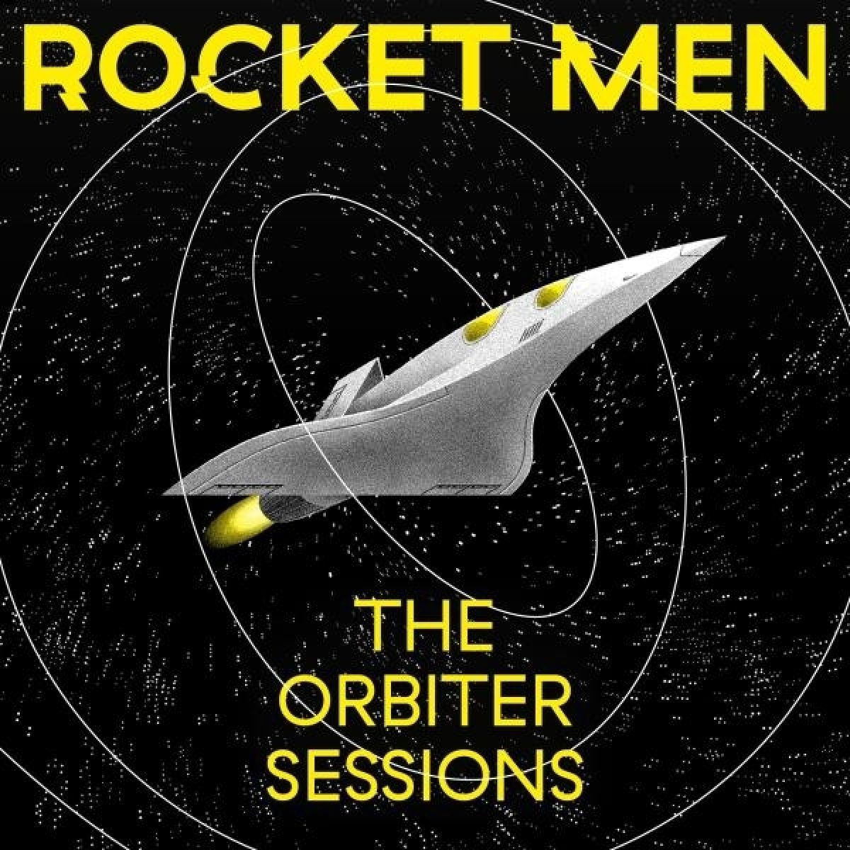 Afbeelding van Rocket Men - The Orbiter Sessions