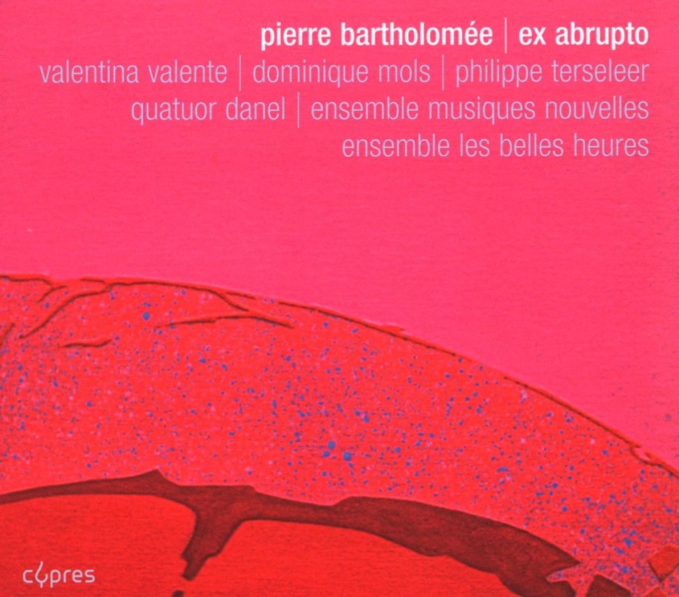 Afbeelding van Various Artists - Bartholomée: Ex Abrupto