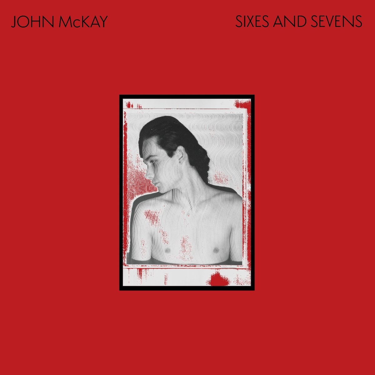 Afbeelding van John McKay - Sixes And Sevens